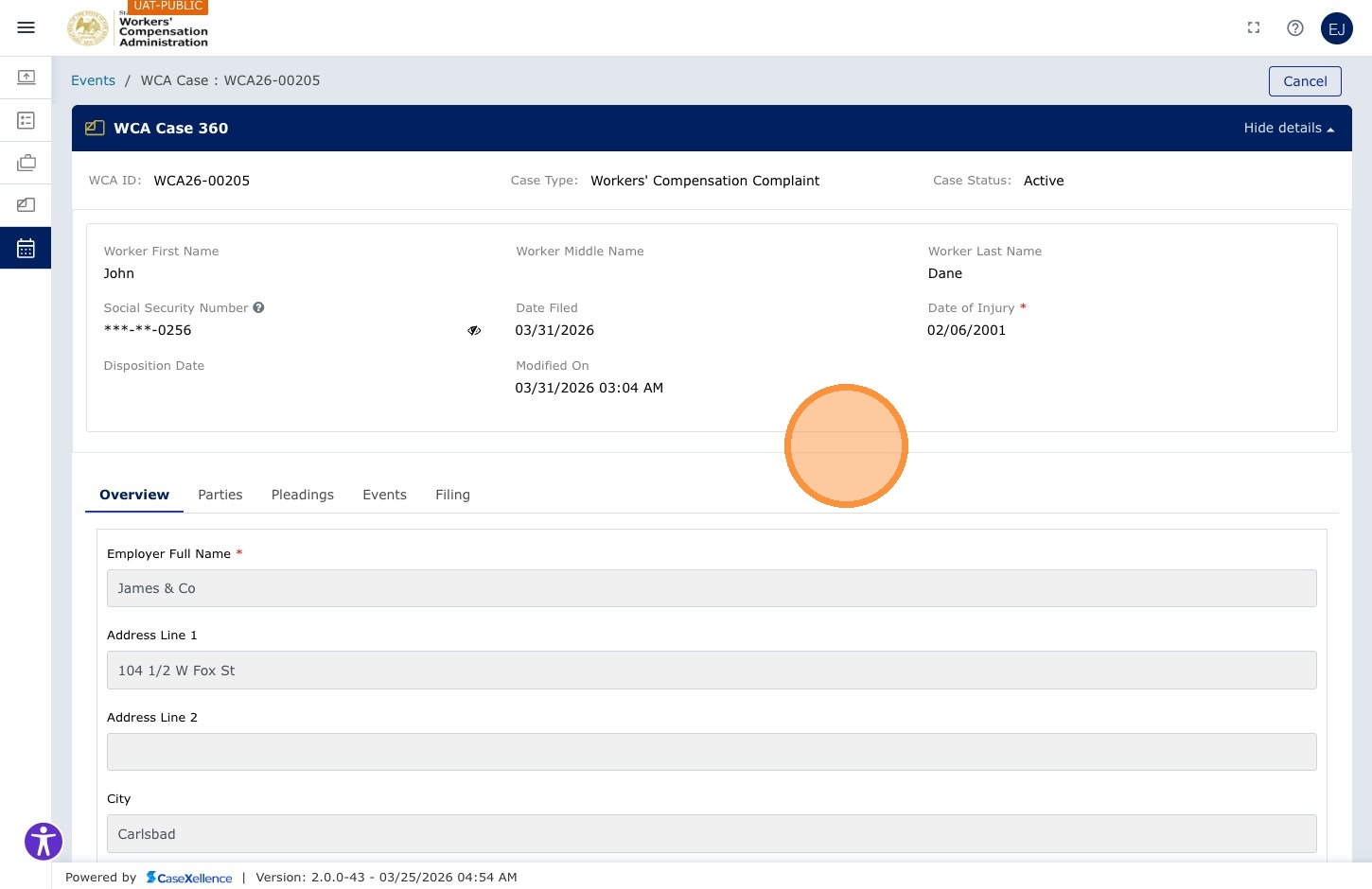 WCA Case 360 — case detail view showing Worker First Name, Worker Middle Name, Worker Last Name, Social Security Number, Date Filed, Date of Injury, Disposition Date, Modified On fields. Tabs: Overview, Parties, Pleadings, Events, Filing.