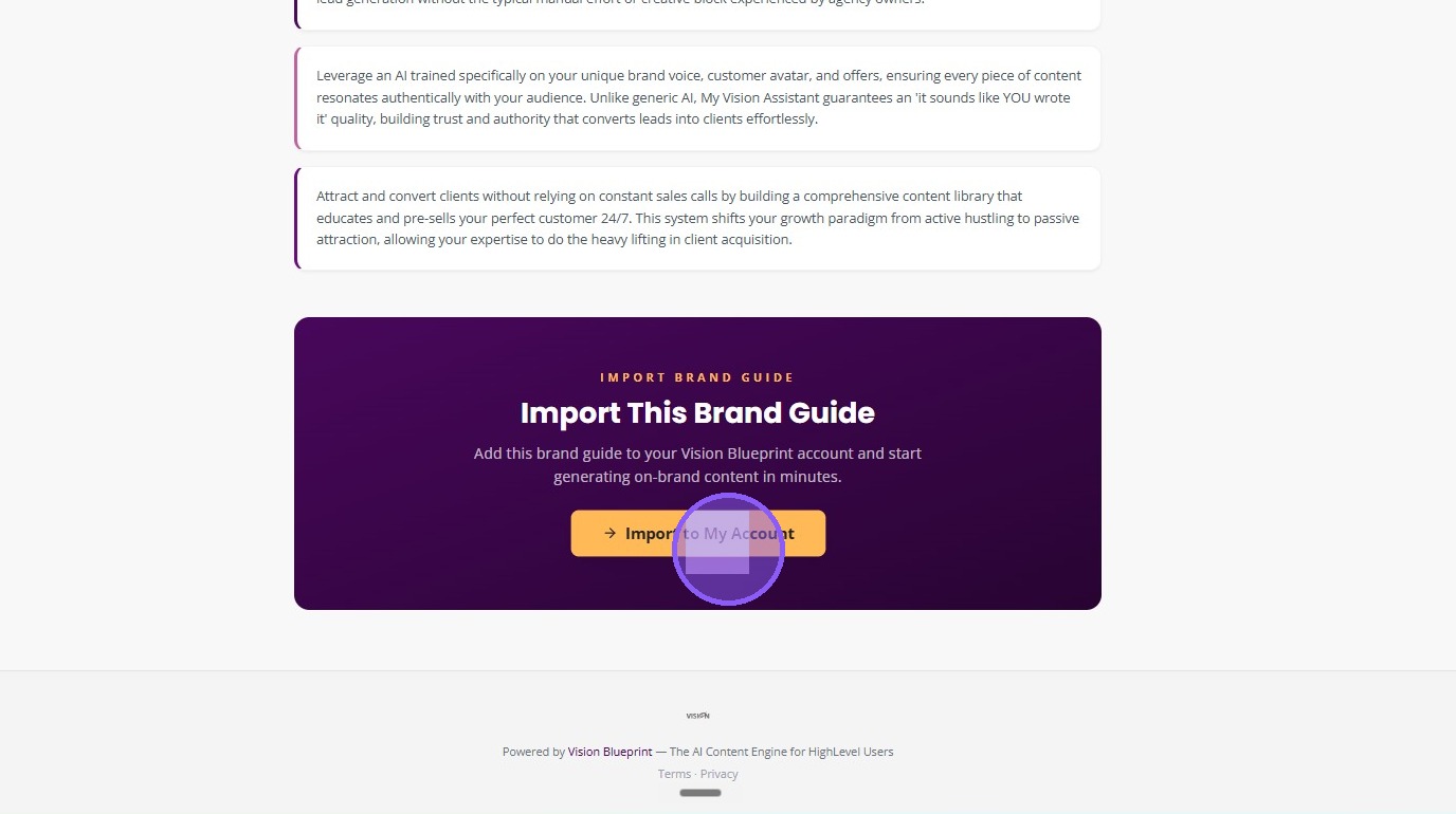 When your prospect clicks Import to My Account on your shared Brand Guide, they create their own MVA account with your affiliate code attached.