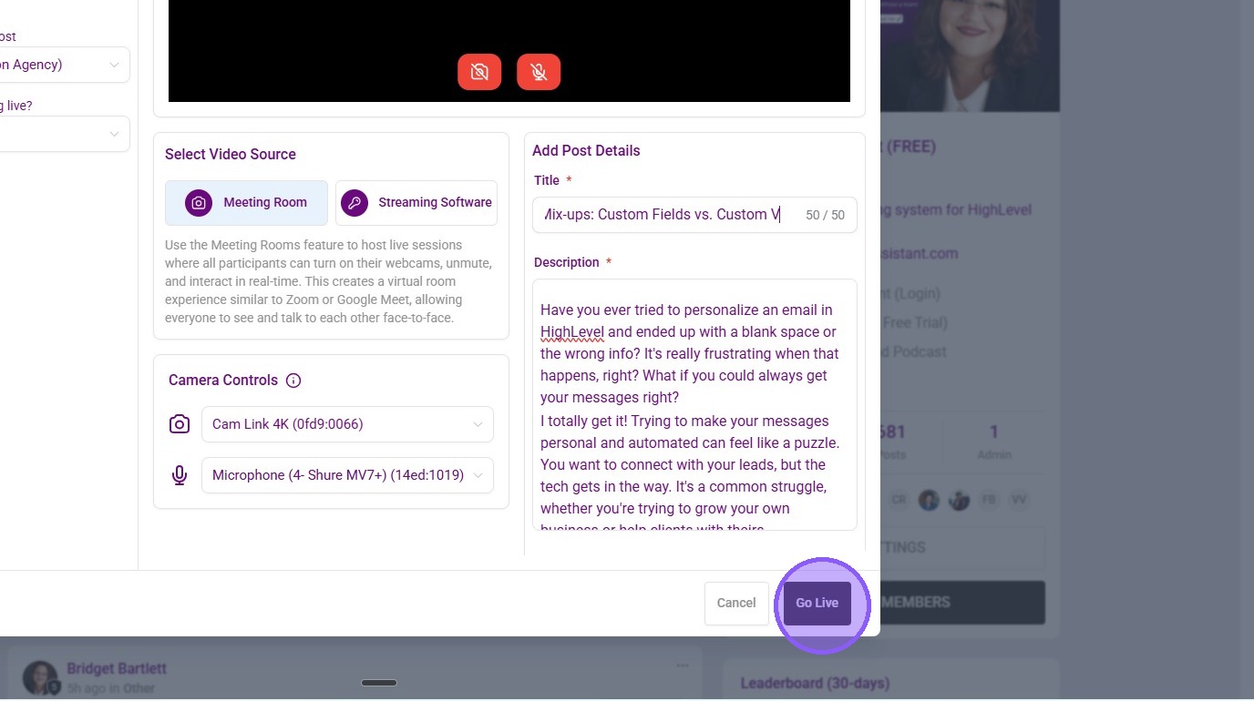 Click Go Live to start your live broadcast inside the community.