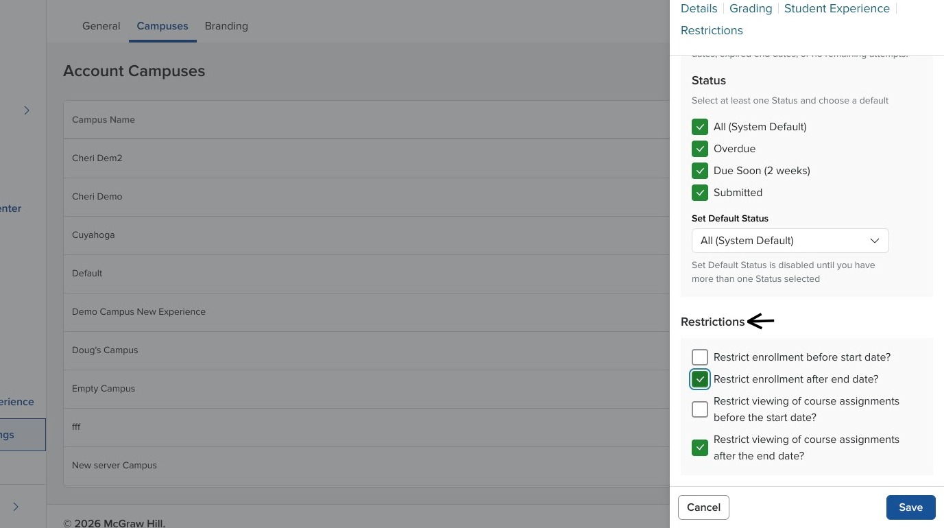 Campus Settings showing restriction options for enrollment dates and assignment visibility, with arrows pointing to the restriction settings.