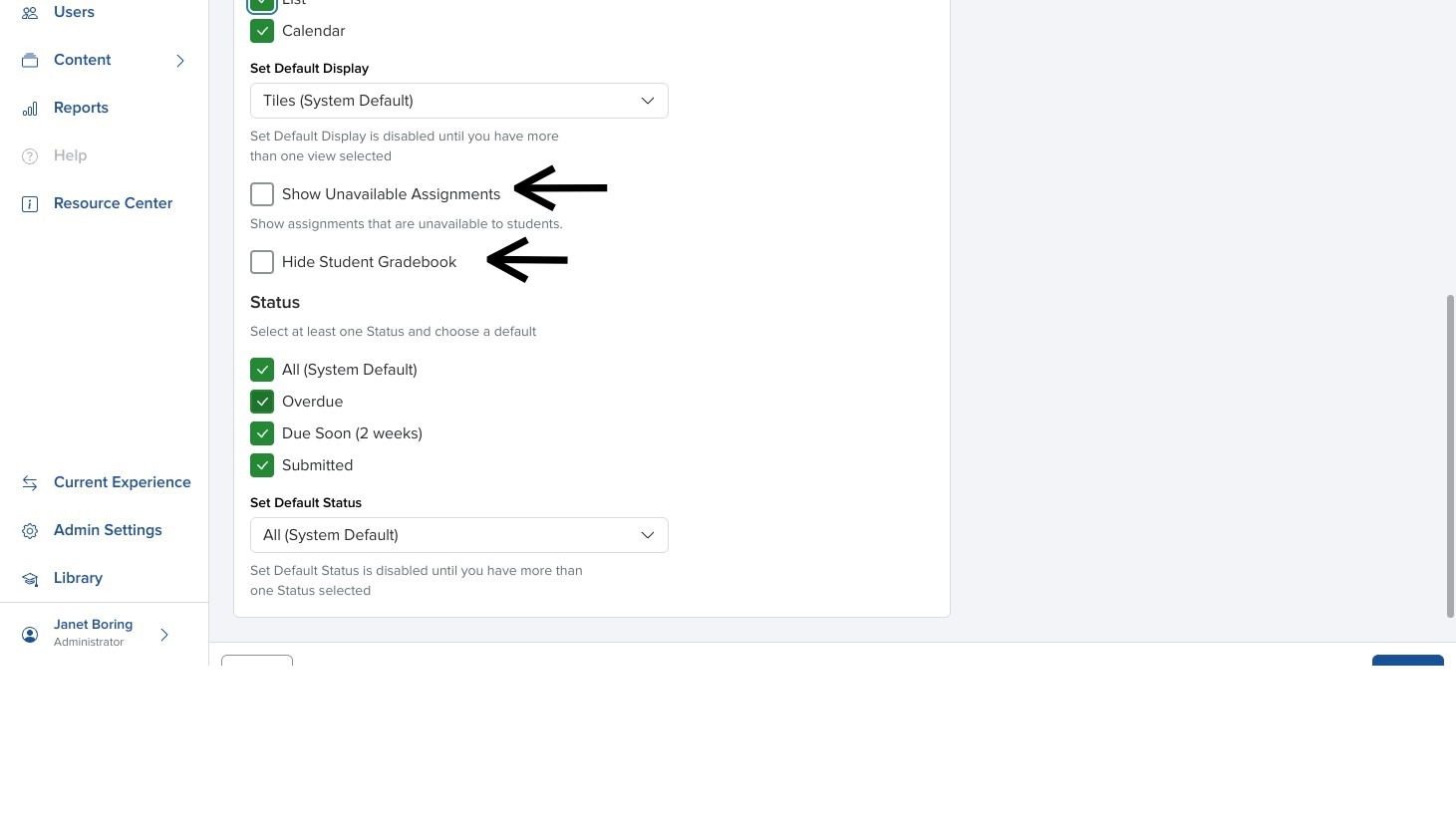 Create Course panel showing the Show unavailable assignments option and student gradebook setting with arrow pointing to them.