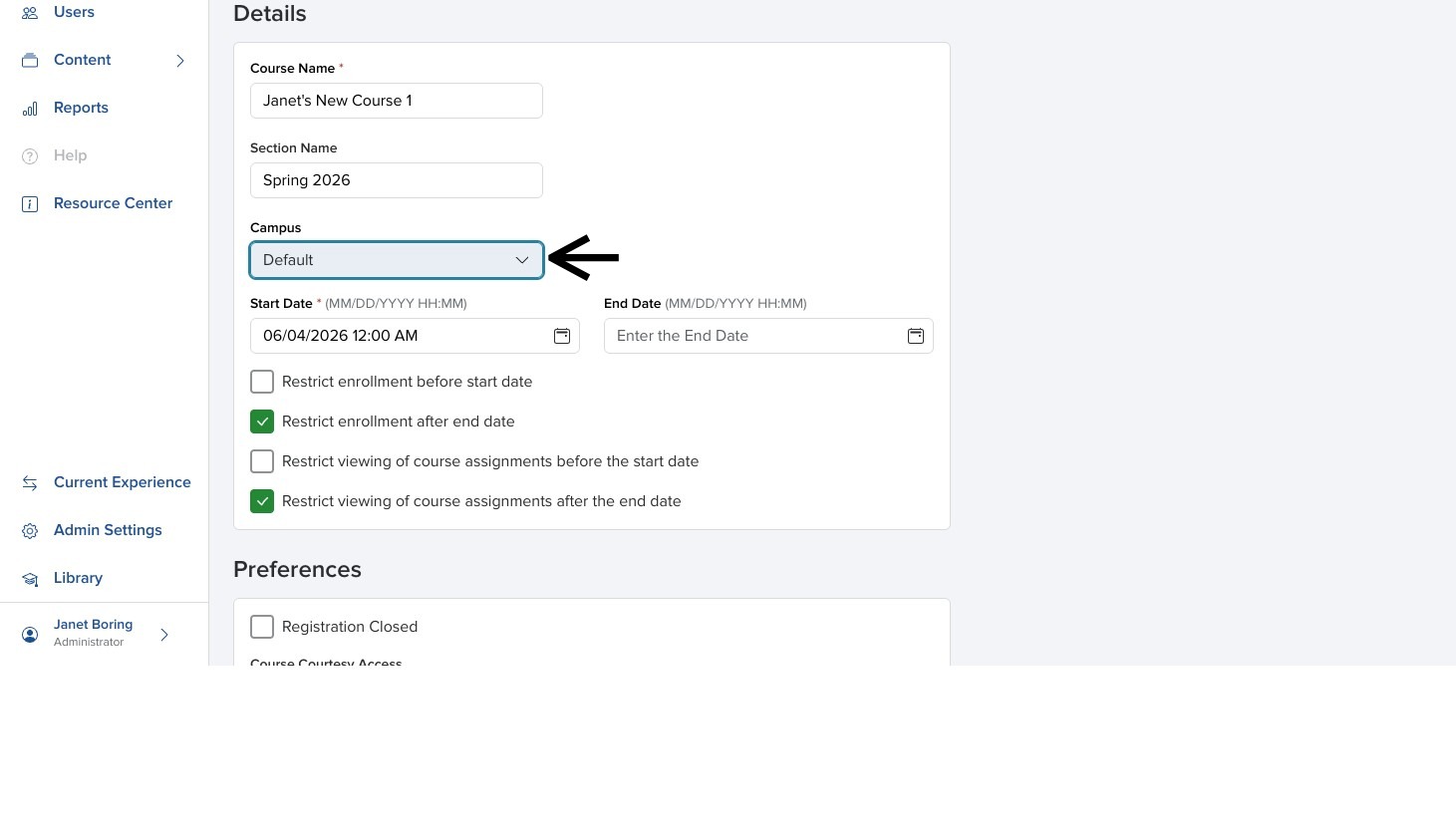 Create Course panel showing the campus selection dropdown with arrow pointing to it.