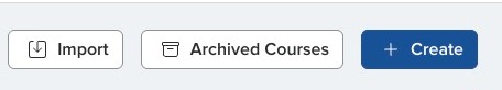 Action buttons to create courses, view archived courses, and import courses and sections.