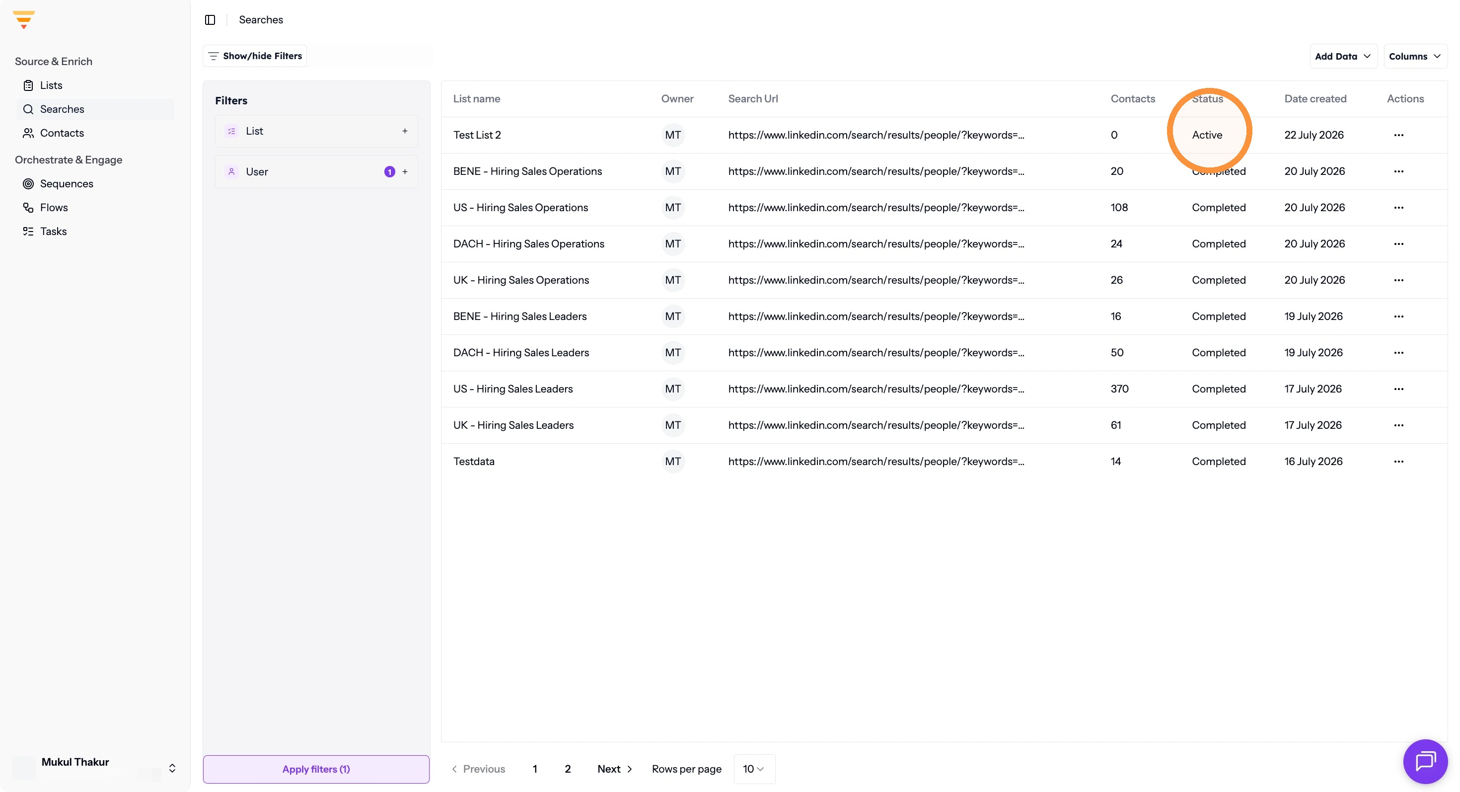 The Searches screen showing the list status